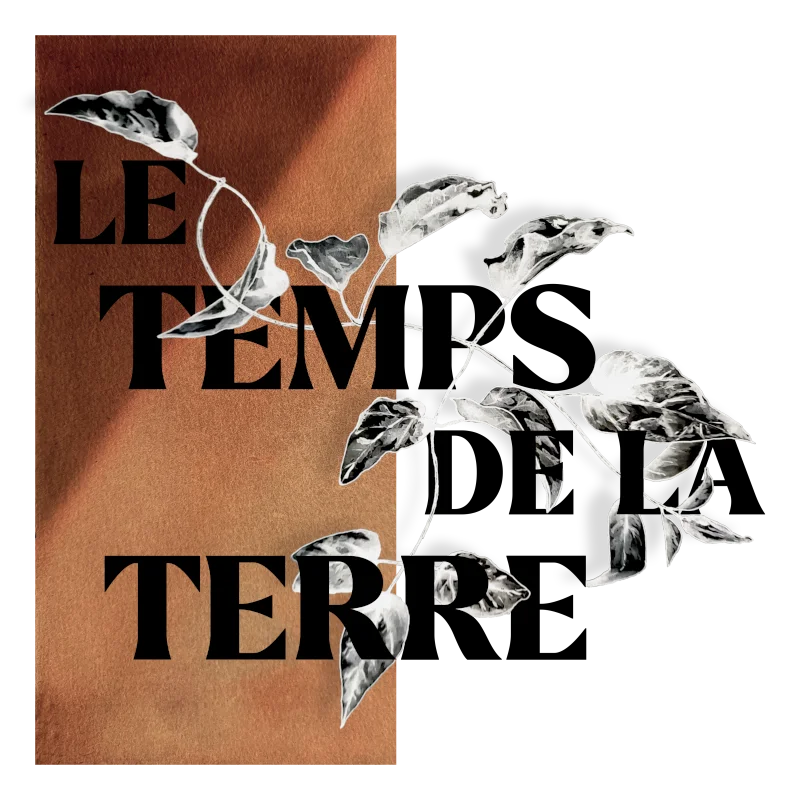 Le temps de la terre