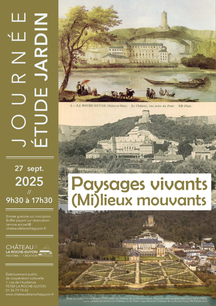 Journée d’étude « Paysages vivants – (Mi)lieux mouvants » au château de La Roche-Guyon
